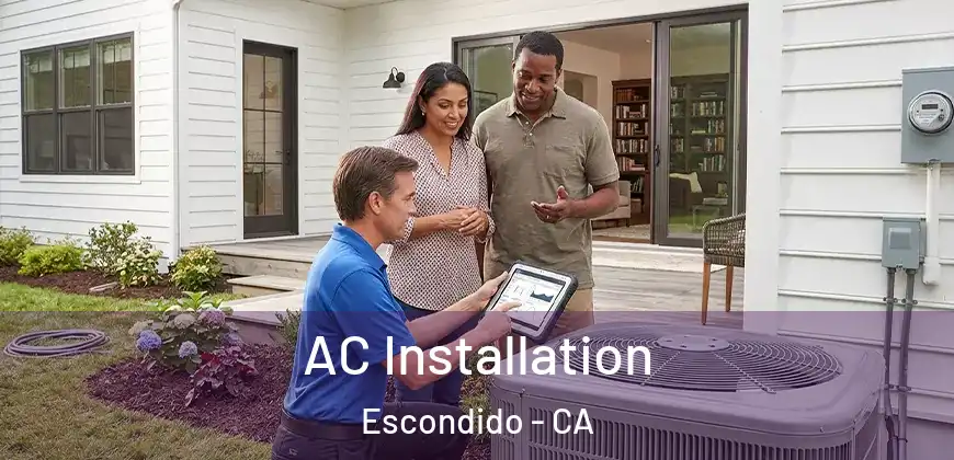  AC Installation Escondido - CA
